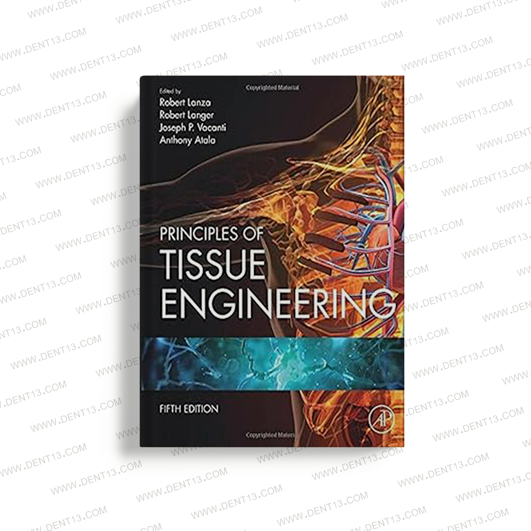 Principles of Tissue Engineering 5th ed – انتشارات بازیار (Dent13)