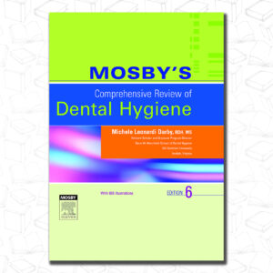 Mosby’s Comprehensive Review of Dental Hygiene