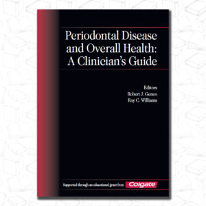 Periodental Disease and Overall Health A Clinical Guid