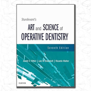 Sturdevant's Art and Science of Operative Dentistry 2019