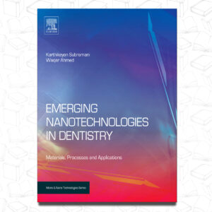 Emerging Nanotechnologies in Dentistry Processe