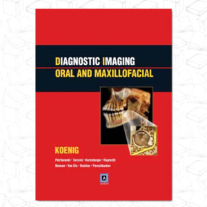 Diagnostic Imaging : Oral and Maxillofacial