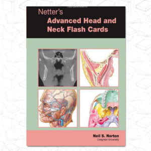 Netter’s Advanced Head and Neck Flash Cards