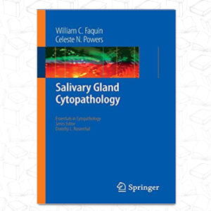 Salivary Gland Cytopathology (Essentials in Cytopathology, 5)