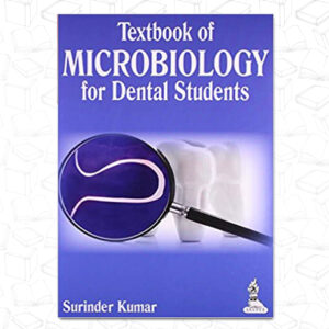 TEXTBOOK OF MICROBIOLOGY FOR DENTAL STUDENTS